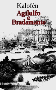 Locandina Agilulfo e Bradamante